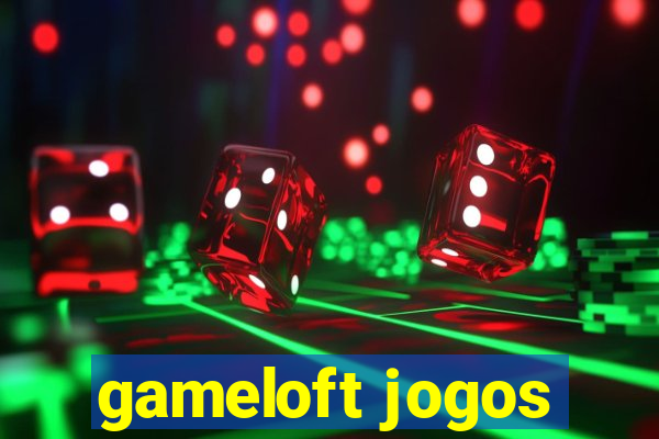 gameloft jogos